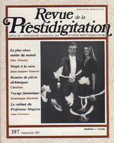 Revue dite par l'Association Franaise des Artistes Prestidigitateurs (n 397 de septembre 1987).